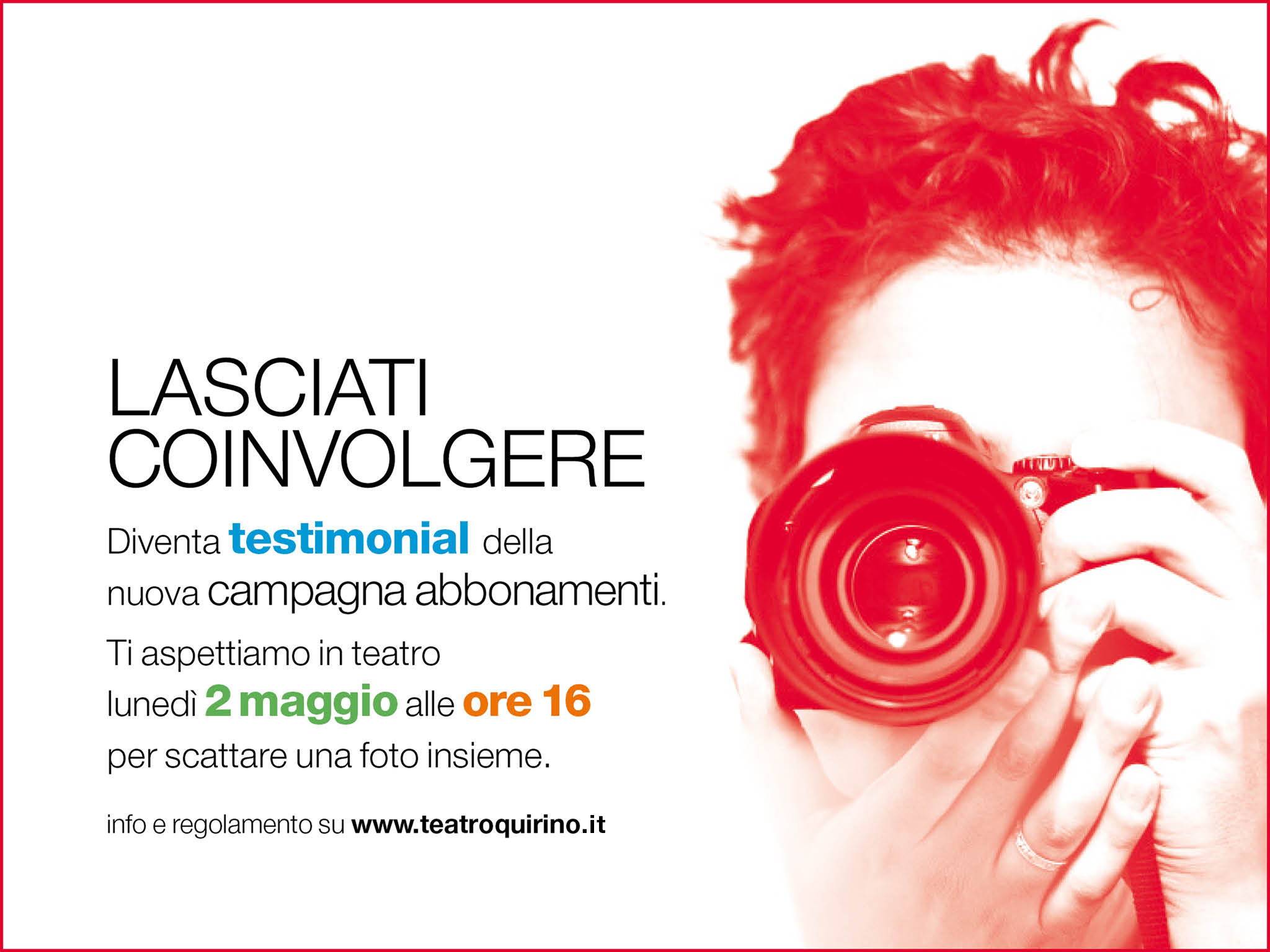 Diventa il nostro testimonial!