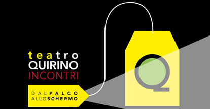 Teatro Quirino INCONTRI